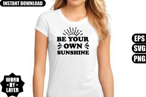Be Your Own Sunshine Svg Design Review