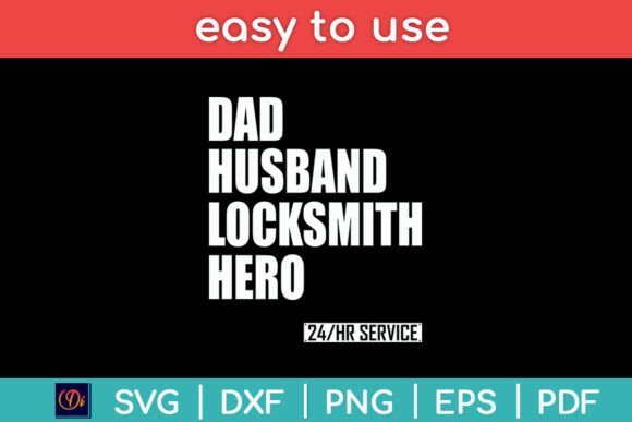 Dad Husband Locksmith Hero: A Humorous SVG for Crafty Custom Projects