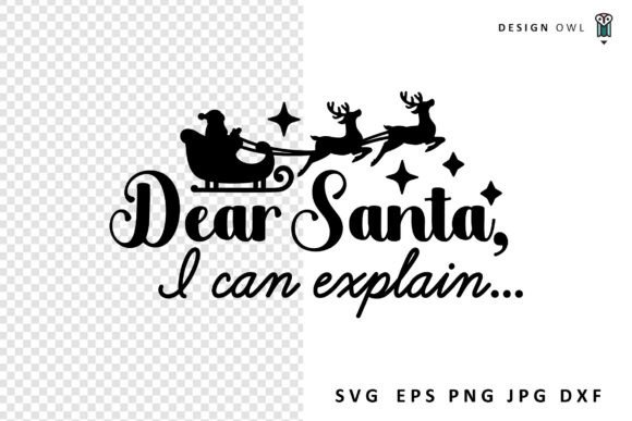 Dear Santa I Can Explain – A Designer’s Real Talk on Using This Funny SVG