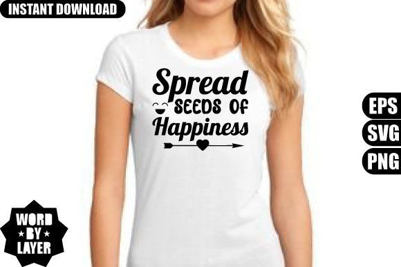 Spread Seeds of Happiness Svg Design Review